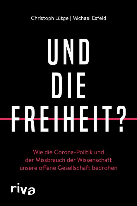 Christoph Lütge: Und die Freiheit?, Buch