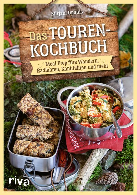 Mirjam Ophüls: Das Touren-Kochbuch, Buch
