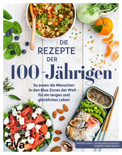 Delphine Lebrun: Die Rezepte der 100-Jährigen, Buch