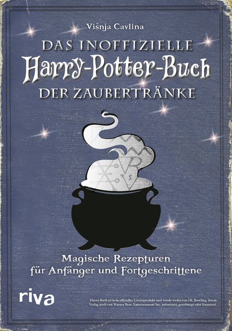 Visnja Cavlina: Das inoffizielle Harry-Potter-Buch der Zaubertränke, Buch