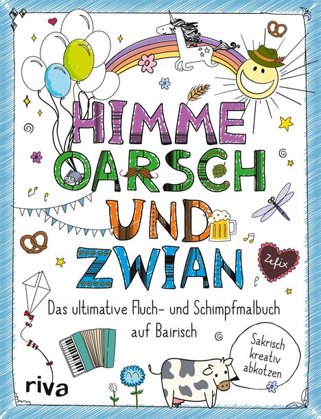 Riva Verlag: FUCK ¿ Himme, Oarsch und Zwian, Buch