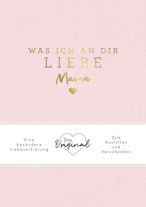 Alexandra Reinwarth: Was ich an dir liebe, Mama, Buch