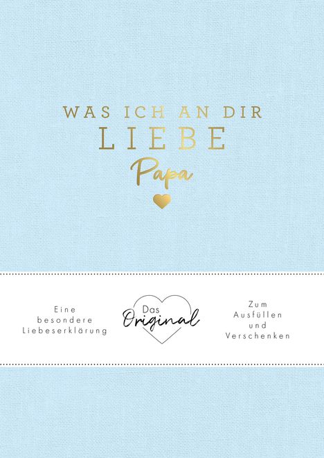 Alexandra Reinwarth: Was ich an dir liebe, Papa, Buch