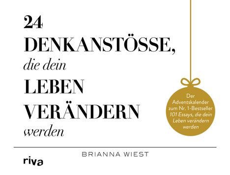 Brianna Wiest: 24 Denkanstöße, die dein Leben verändern werden, Buch