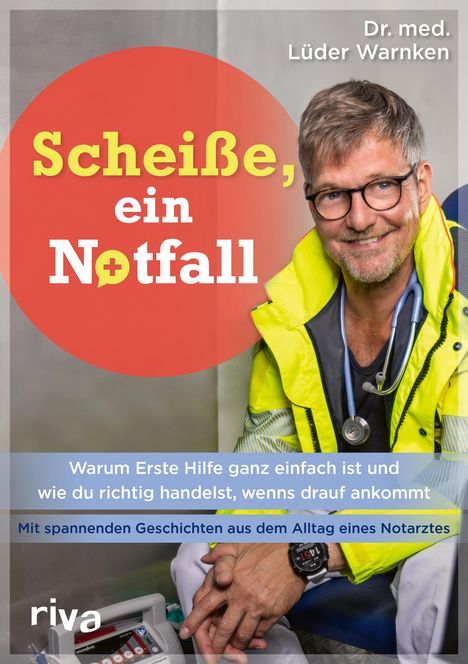 Lüder Warnken: Scheiße, ein Notfall, Buch