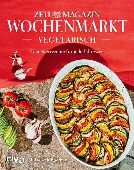 Elisabeth Raether: Wochenmarkt. Vegetarisch, Buch