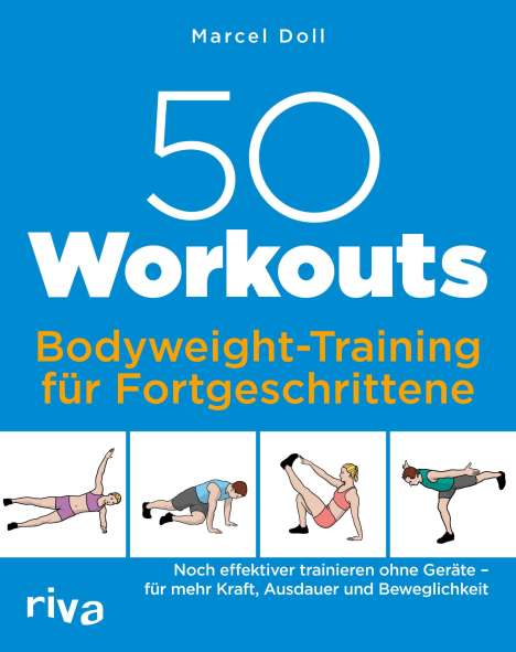 Marcel Doll: 50 Workouts - Bodyweight-Training für Fortgeschrittene, Buch