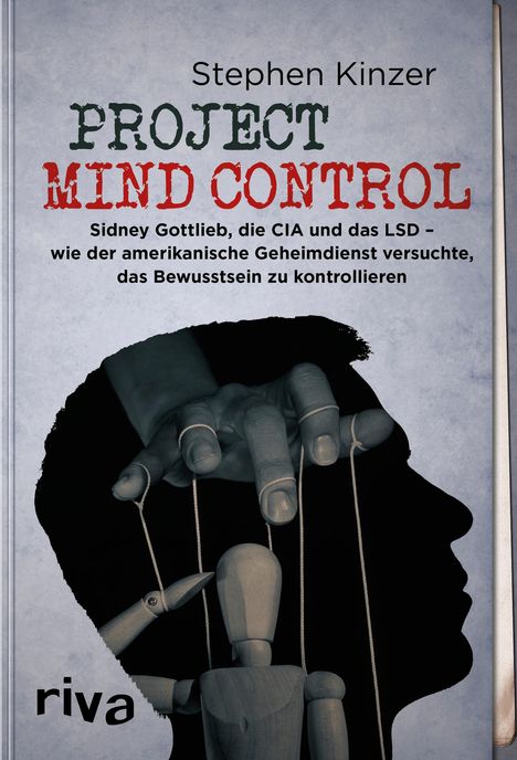 Stephen Kinzer: Project Mind Control, Buch