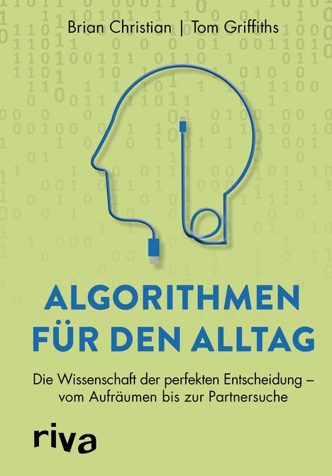 Brian Christian: Algorithmen für den Alltag, Buch