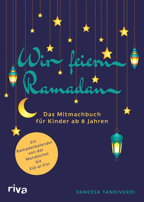 Vanessa Tanriverdi: Wir feiern Ramadan, Buch