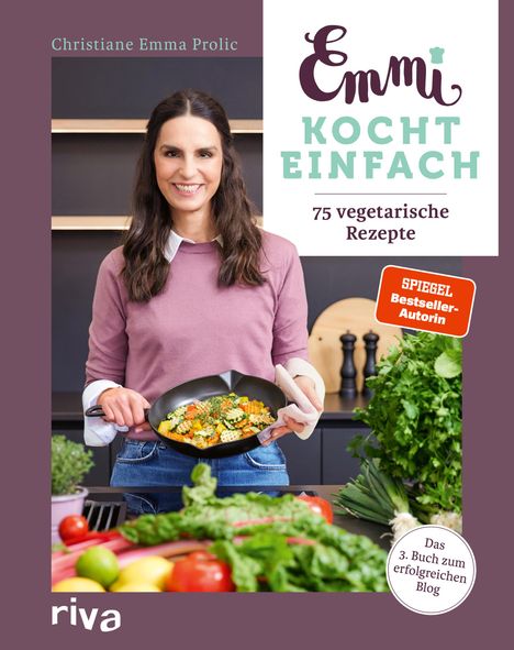 Christiane Emma Prolic: Emmi kocht einfach: 75 vegetarische Rezepte, Buch