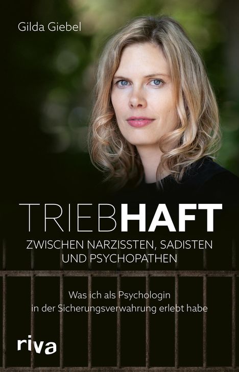 Gilda Giebel: Triebhaft - Zwischen Narzissten, Sadisten und Psychopathen, Buch