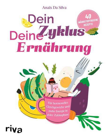 Anaïs Da Silva: Dein Zyklus - deine Ernährung, Buch