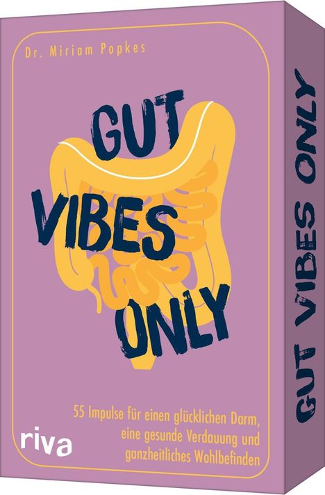 "Dr. Miriam Popkes: Gut Vibes Only. 55 Impulse für einen glücklichen Darm, gesunde Verdauung, Wohlbefinden." Illustration.