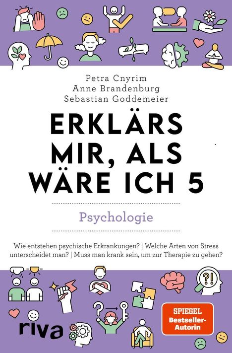 Titel: "Erklär's mir, als wäre ich 5: Psychologie". Illustrationen: Menschen, Köpfe, Symbole, orange-rotes "Spiegel Bestseller-Autorin" Label.