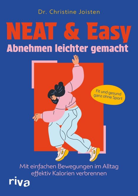 „NEAT & Easy: Abnehmen leichter gemacht.“ Illustration einer tanzenden Person in bequemer Kleidung.