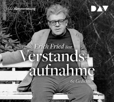 Erich Fried: Verstandsaufnahme. 61 Gedichte, CD
