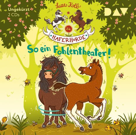 Suza Kolb: Die Haferhorde 08: So ein Fohlentheater!, 2 CDs