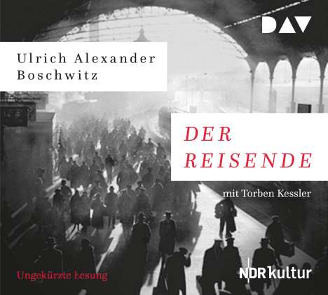 Ulrich Alexander Boschwitz: Der Reisende, 6 CDs