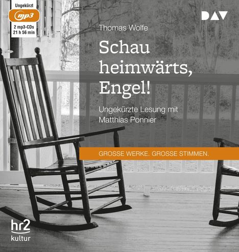 Thomas Wolfe: Schau heimwärts, Engel! Eine Geschichte vom begrabenen Leben, 2 CDs
