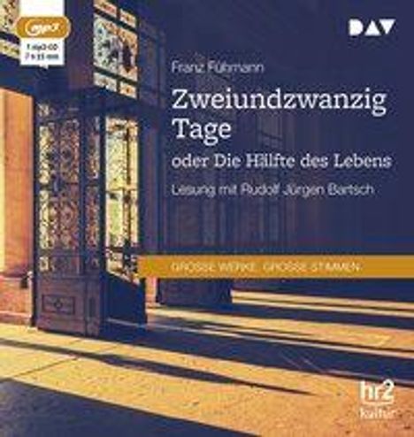Franz Fühmann: Zweiundzwanzig Tage oder Die Hälfte des Lebens, CD