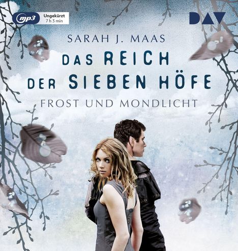 Sarah J. Maas: Das Reich der sieben Höfe - Teil 4: Frost und Mondlicht, MP3-CD