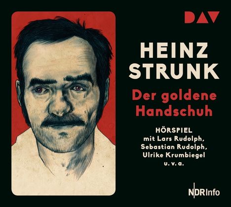 Heinz Strunk (geb. 1962): Der goldene Handschuh. CD, CD