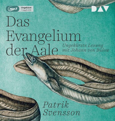 Patrik Svensson: Das Evangelium der Aale, MP3-CD