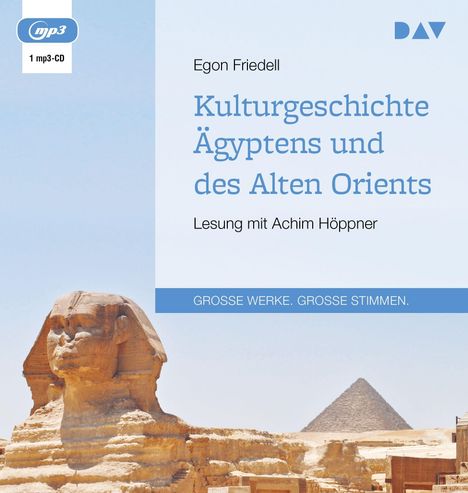 Egon Friedell: Kulturgeschichte Ägyptens und des Alten Orients, MP3-CD