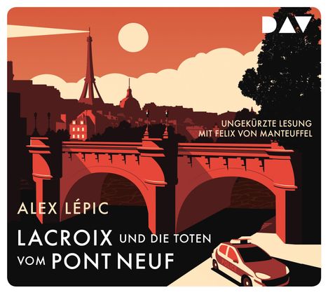 Alex Lépic: Lacroix und die Toten vom Pont Neuf. Sein erster Fall, 5 CDs