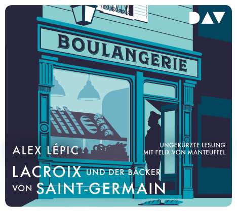 Alex Lépic: Lacroix und der Bäcker von Saint-Germain. Sein zweiter Fall, 5 CDs