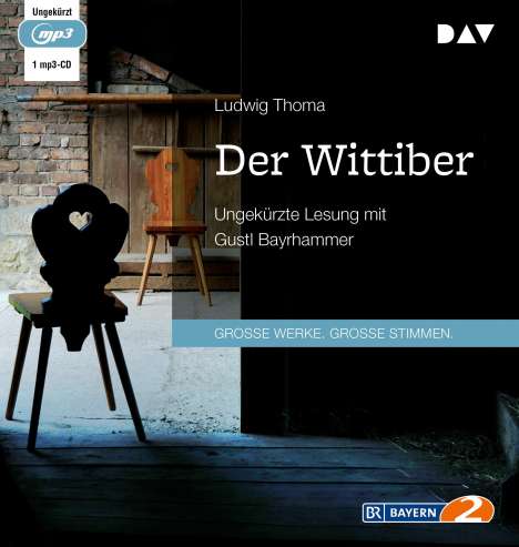 Ludwig Thoma: Der Wittiber, MP3-CD