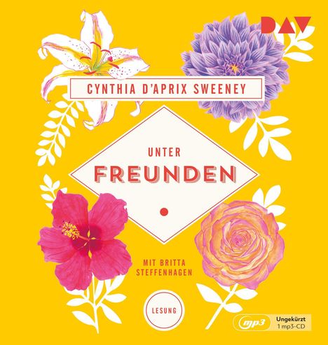 Cynthia D'Aprix Sweeney: Unter Freunden, MP3-CD