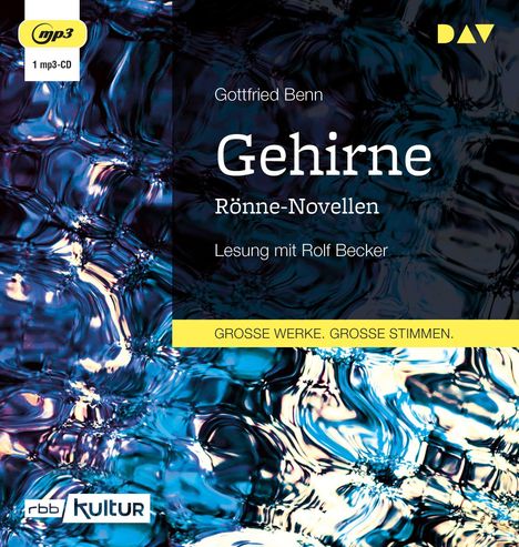 Gottfried Benn: Gehirne. Rönne-Novellen, MP3-CD