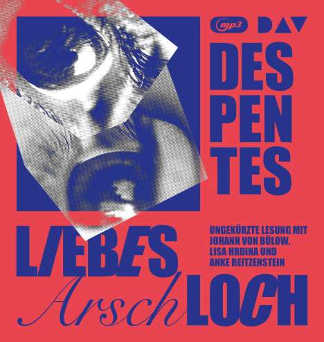 Virginie Despentes: Liebes Arschloch, MP3-CD