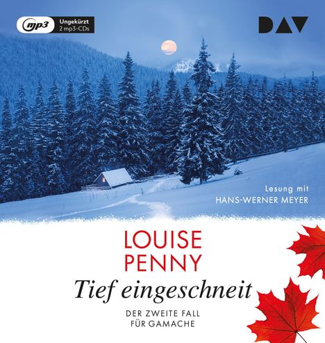 Louise Penny: Tief eingeschneit. Der zweite Fall für Gamache, 2 MP3-CDs