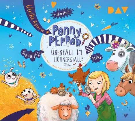 Ulrike Rylance: Penny Pepper - Teil 11: Überfall im Hühnerstall!, 2 CDs