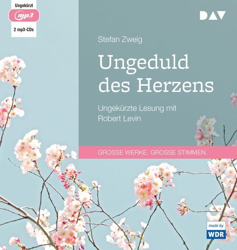 Stefan Zweig: Ungeduld des Herzens, 2 MP3-CDs