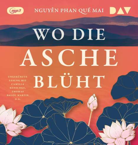 Phan Que Mai Nguyen: Wo die Asche blüht, 2 MP3-CDs