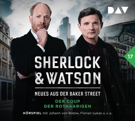 Viviane Koppelmann: Sherlock &amp; Watson - Neues aus der Baker Street: Der Coup der Rothaarigen (Fall 17), 2 CDs