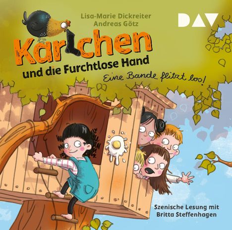 Lisa-Marie Dickreiter: Karlchen und die Furchtlose Hand - Teil 1: Eine Bande flitzt los!, CD