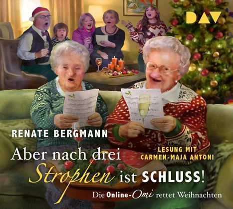 Renate Bergmann: Aber nach drei Strophen ist Schluss! Die Online-Omi rettet Weihnachten, 2 CDs
