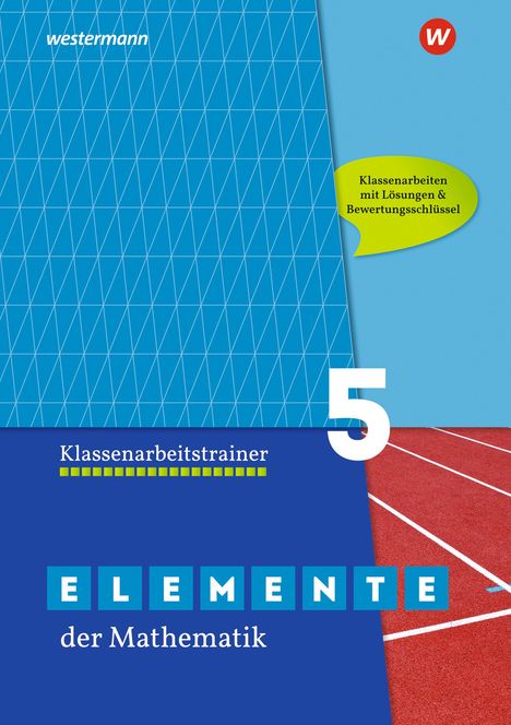 Elemente der Mathematik Klassenarbeitstrainer 5. G9 in Nordrhein-Westfalen, Buch