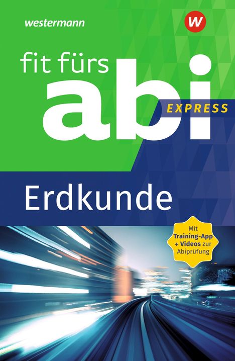 Wiebke Ciesla: Fit fürs Abi Express. Erdkunde, Buch