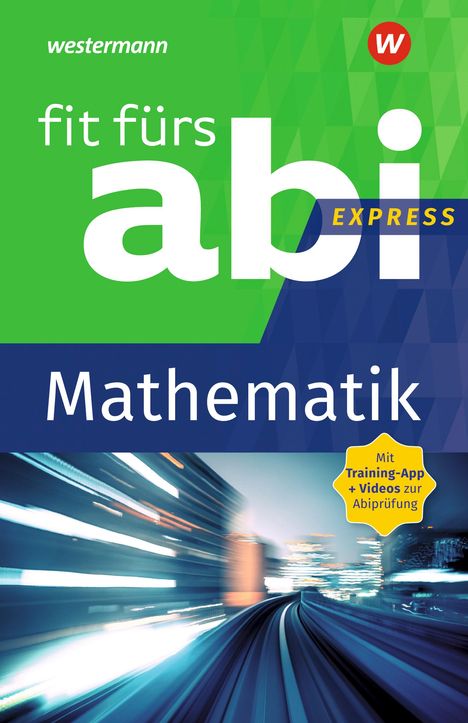 Rainer Hild: Fit fürs Abi Express. Mathematik, Buch