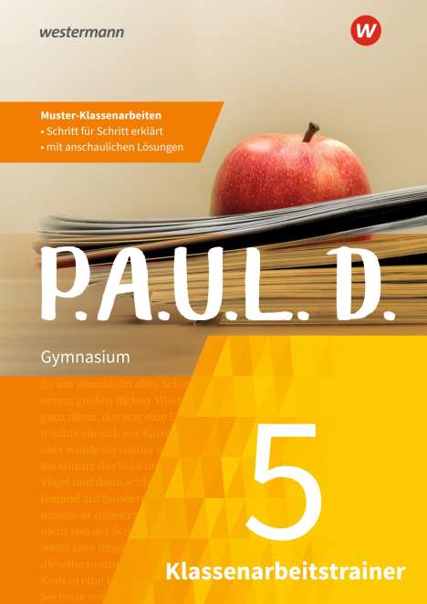 Lukas Gehlen: P.A.U.L. D. (Paul) 5. Klassenarbeitstrainer, Buch
