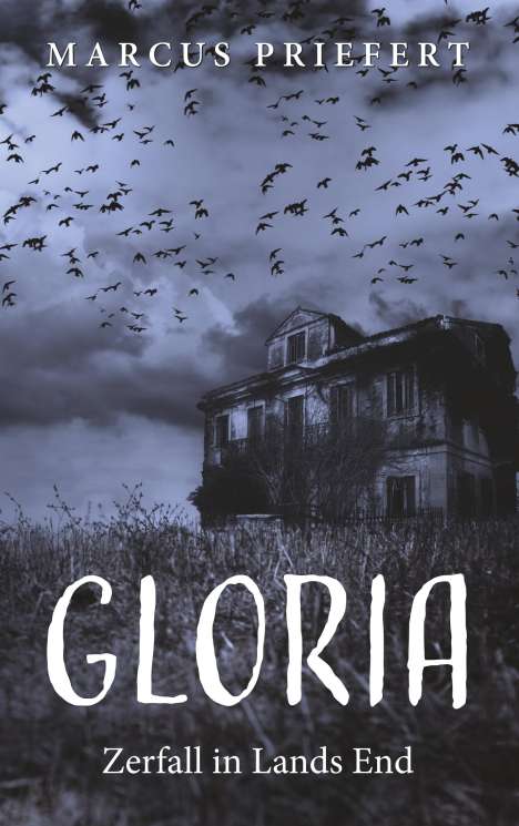 Marcus Priefert: Gloria, Buch
