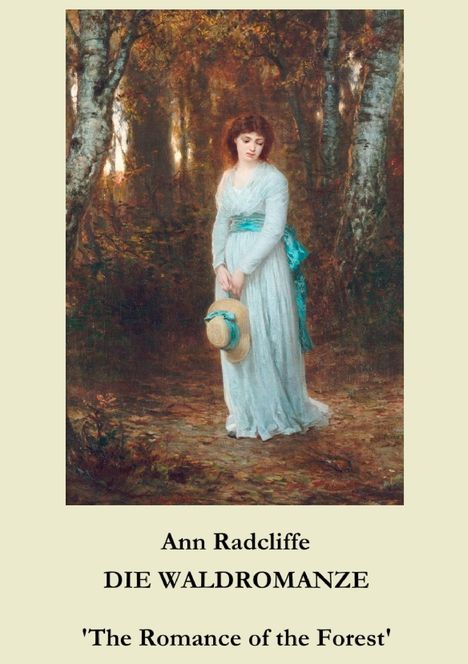 Ann Radcliffe: Die Waldromanze, Buch