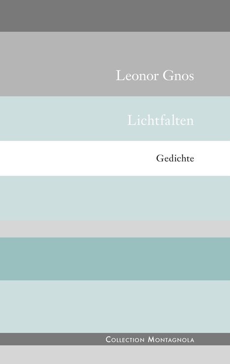 Leonor Gnos: Lichtfalten, Buch