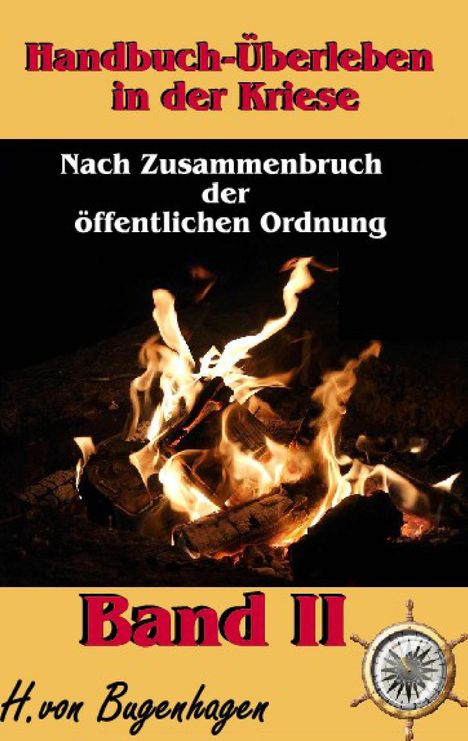 Herbert von Bugenhagen: Handbuch Überleben in der Krise, Band 2, Buch